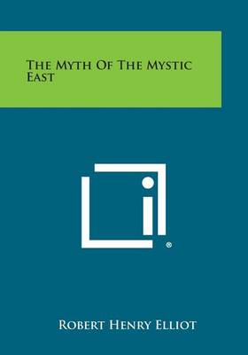 Book cover for The Myth of the Mystic East