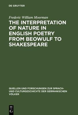 Cover of The Interpretation of Nature in English Poetry from Beowulf to Shakespeare