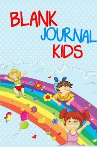 Cover of Blank Journal Kids