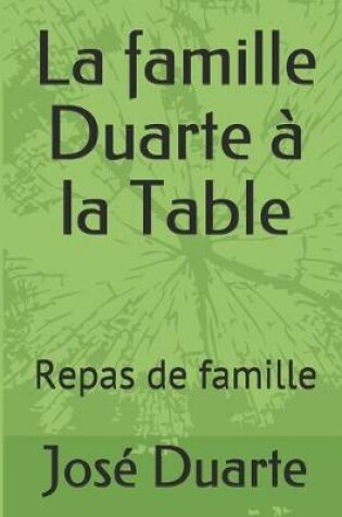 Cover of La famille Duarte à la Table