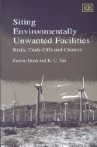 Cover of Siting Environmentally Unwanted Facilities