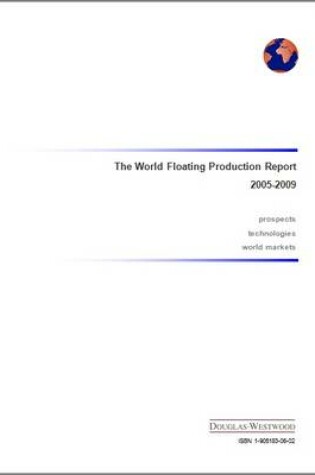 Cover of The World Floating Production Report