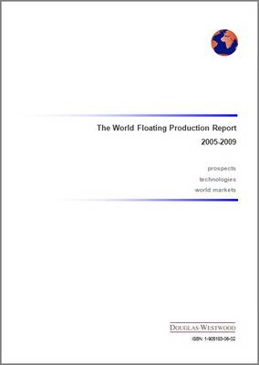 Cover of The World Floating Production Report