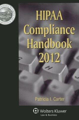 Cover of Hipaa Compliance Handbook, 2012 Edition