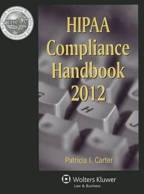 Book cover for Hipaa Compliance Handbook, 2012 Edition