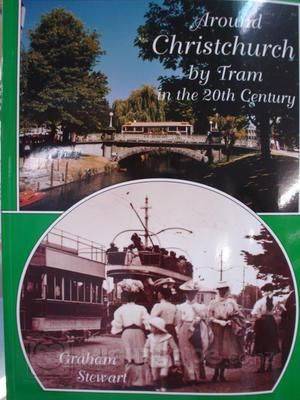 Book cover for Around Christchurch by Tram in the 20th Century