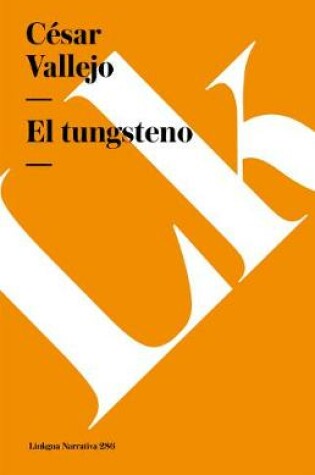 Cover of El Tungsteno
