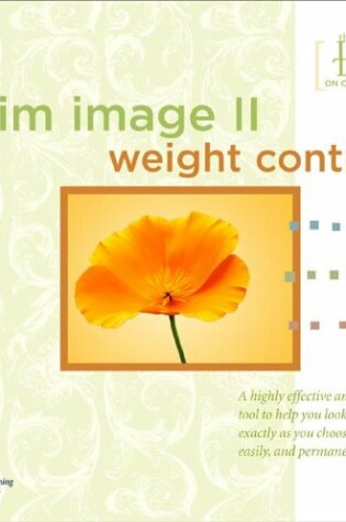 Cover of Slim Image II Weight Control