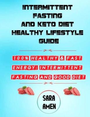 Book cover for Intermittent Fasting and Keto Diet Healthy Lifestyle Guide