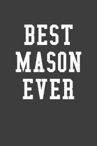 Cover of Best Mason Ever