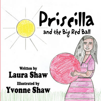 Book cover for Priscilla and the Big Red Ball