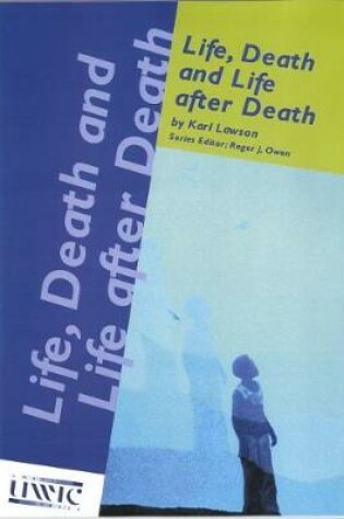 Cover of Life, Death and Life After Death