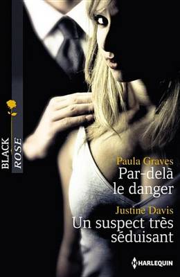 Book cover for Par-Dela Le Danger - Un Suspect Tres Seduisant