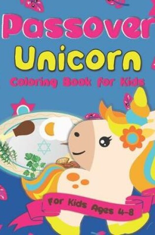 Cover of Passover Unicorn Coloring Book for Kids