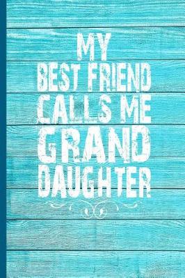 Book cover for My Best Friend Calls Me Granddaughter