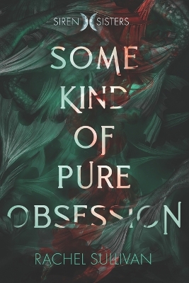 Cover of Some Kind of Pure Obsession