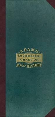 Book cover for Adam's Synchronological Chart or Map of History [with Key]