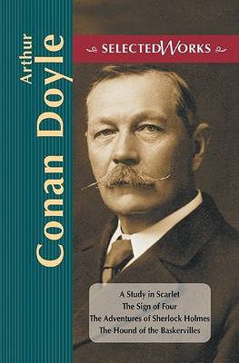 Cover of Selected Works of Arthur Conan Doyle