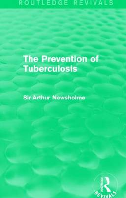 Cover of The Prevention of Tuberculosis
