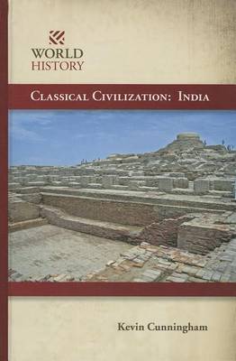 Book cover for Classical Civilization: India