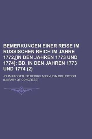 Cover of Bemerkungen Einer Reise Im Russischen Reich Im Jahre 1772, [In Den Jahren 1773 Und 1774] (2)