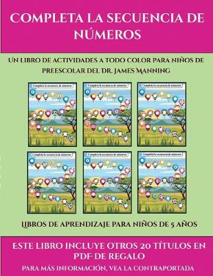 Cover of Libros de aprendizaje para niños de 5 años (Completa la secuencia de números)