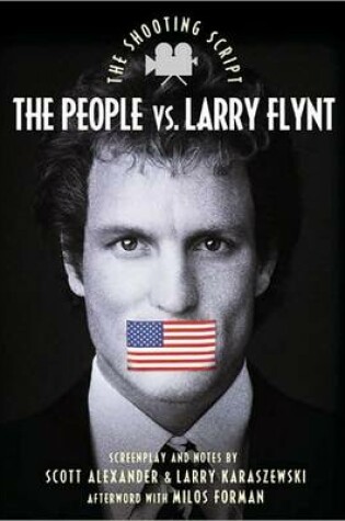 Cover of The People Vs. Larry Flynt: the Shooting Script