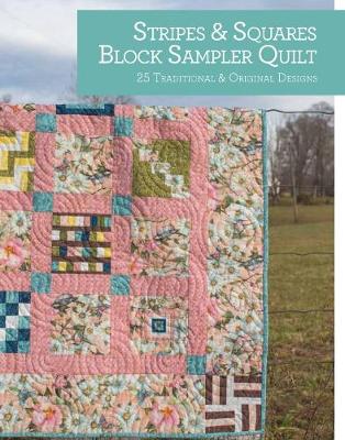 Book cover for Stripes and Squares Block Sampler Quilt