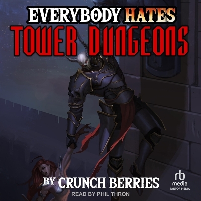Book cover for Everybody Hates Tower Dungeons