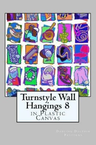 Cover of Turnstyle Wall Hangings 8