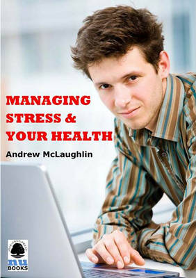 Cover of Managing Stress and Your Health