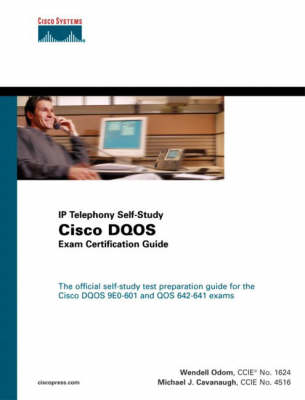 Book cover for Cisco DQOS Exam Certification Guide (DQOS Exam #9E0-601 and QOS Exam #642-641)