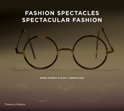 Book cover for Fashion Spectacles, Spectacular Fashion