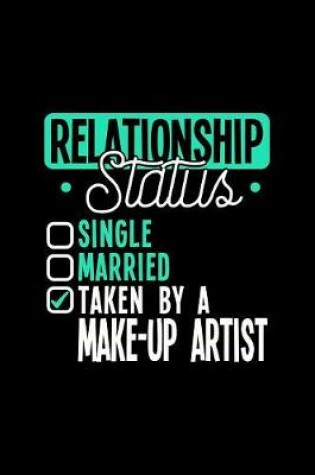 Cover of Relationship Status Taken by a Make-Up Artist