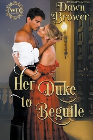 Cover of Her Duke to Beguile