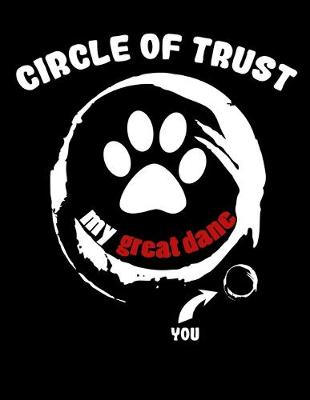 Book cover for Circle of Trust My Great Dane