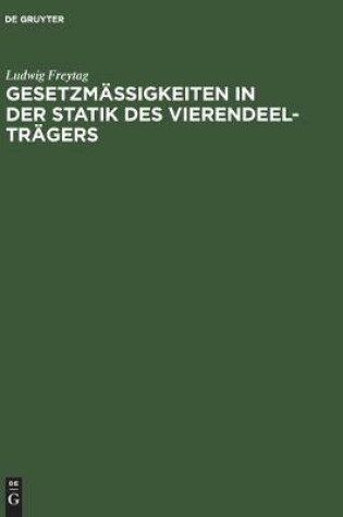 Cover of Gesetzmassigkeiten in Der Statik Des Vierendeel-Tragers