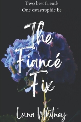 Cover of The Fiancé Fix