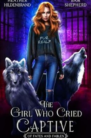 Cover of The Girl Who Cried Captive