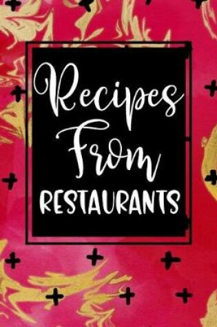 Cover of Recipes from Restaurants