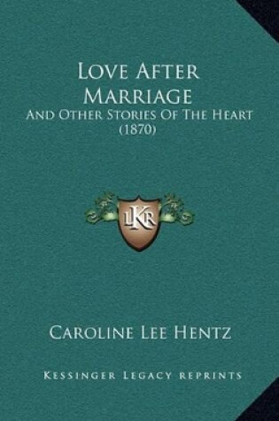 Cover of Love After Marriage