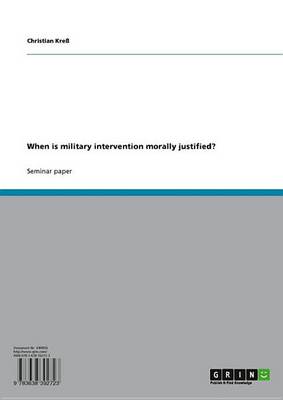 Book cover for When Is Military Intervention Morally Justified?