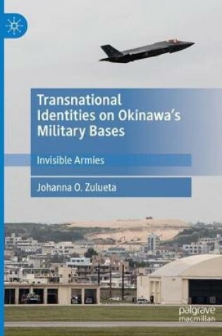 Cover of Transnational Identities on Okinawa's Military Bases