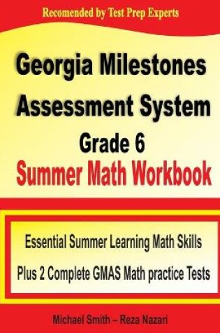 Cover of Georgia Milestones Assessment System Grade 6 Summer Math Workbook