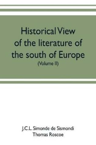 Cover of Historical view of the literature of the south of Europe (Volume II)