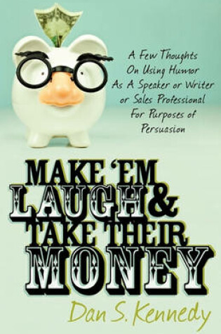 Cover of Make 'em Laugh & Take Their Money