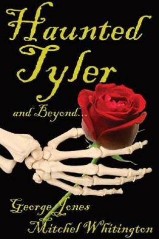 Cover of Spirits of Tyler and Beyond...