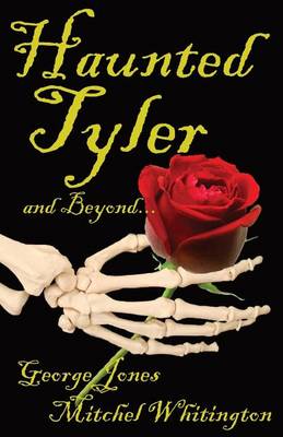 Book cover for Spirits of Tyler and Beyond...