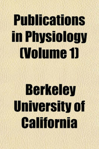 Cover of Publications in Physiology (Volume 1)
