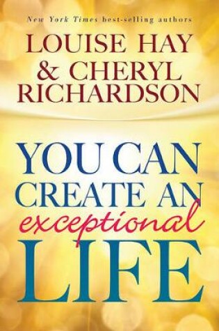 Cover of You Can Create An Exceptional Life